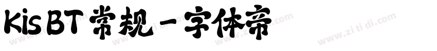 Kis BT 常规字体转换